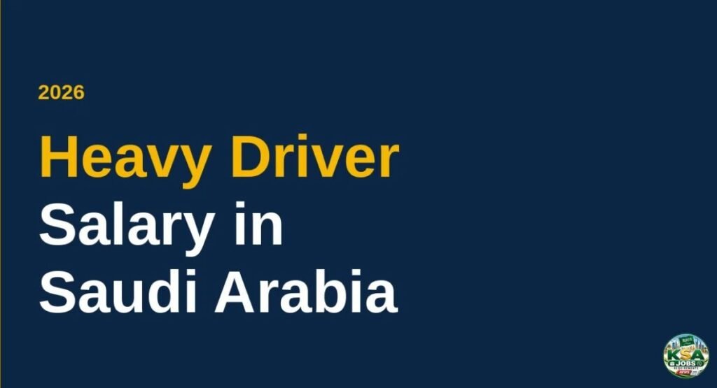 Heavy Driver Salary in Saudi Arabia
