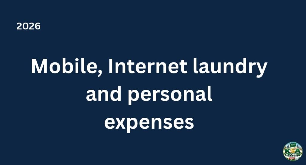 Mobile, Internet, Laundry, and Personal Expenses
