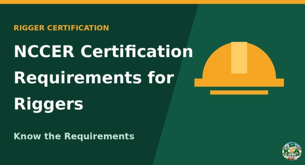 NCCER Certification Requirements for Riggers
