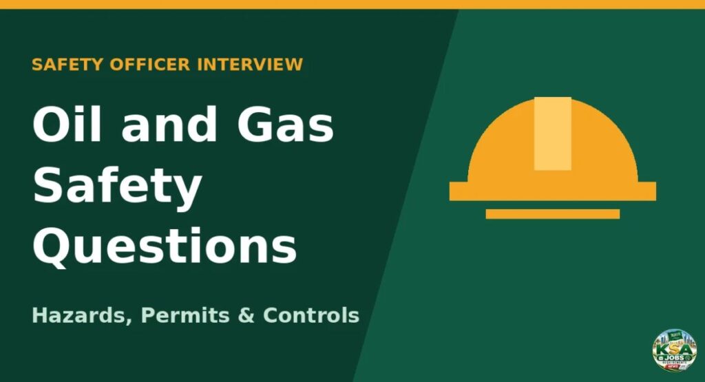 Saudi Construction and Oil and Gas Safety Questions
